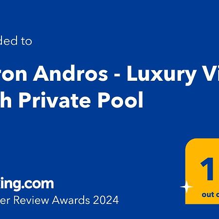 Acron Andros - Luxury Villa With Private Pool Korthio エクステリア 写真